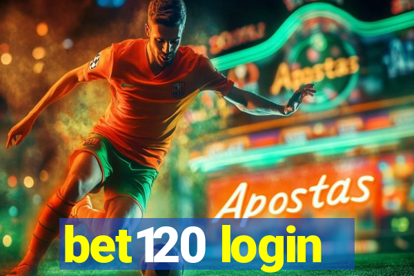 bet120 login